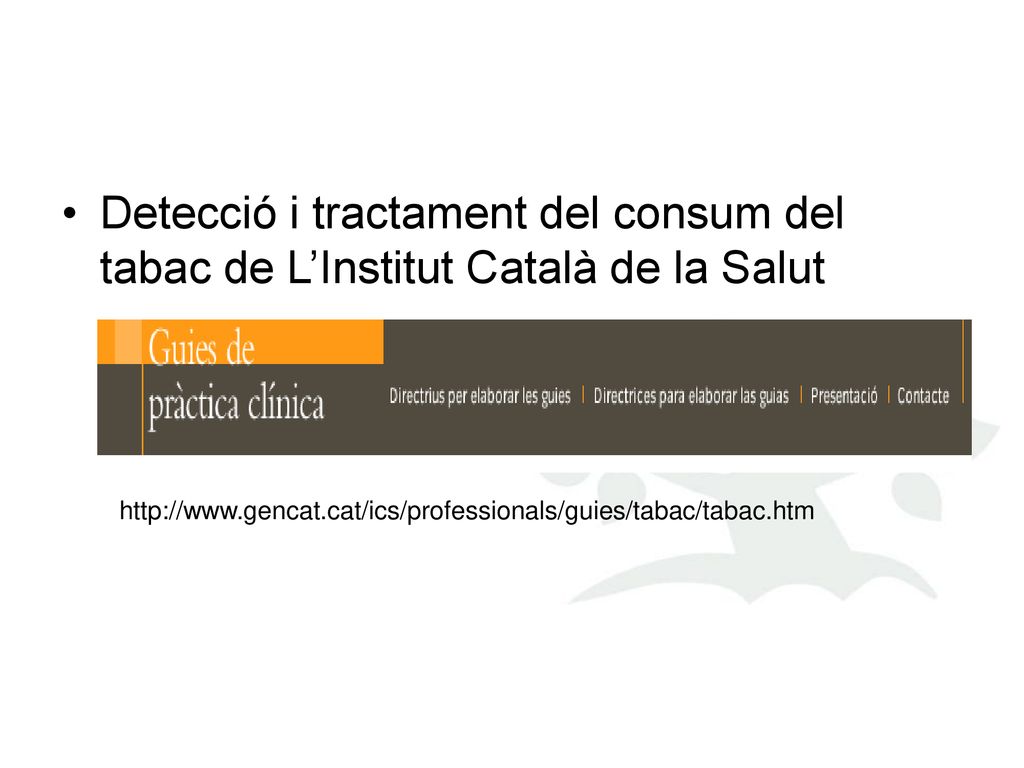 Detecció i tractament del consum del tabac de L’Institut Català de la Salut