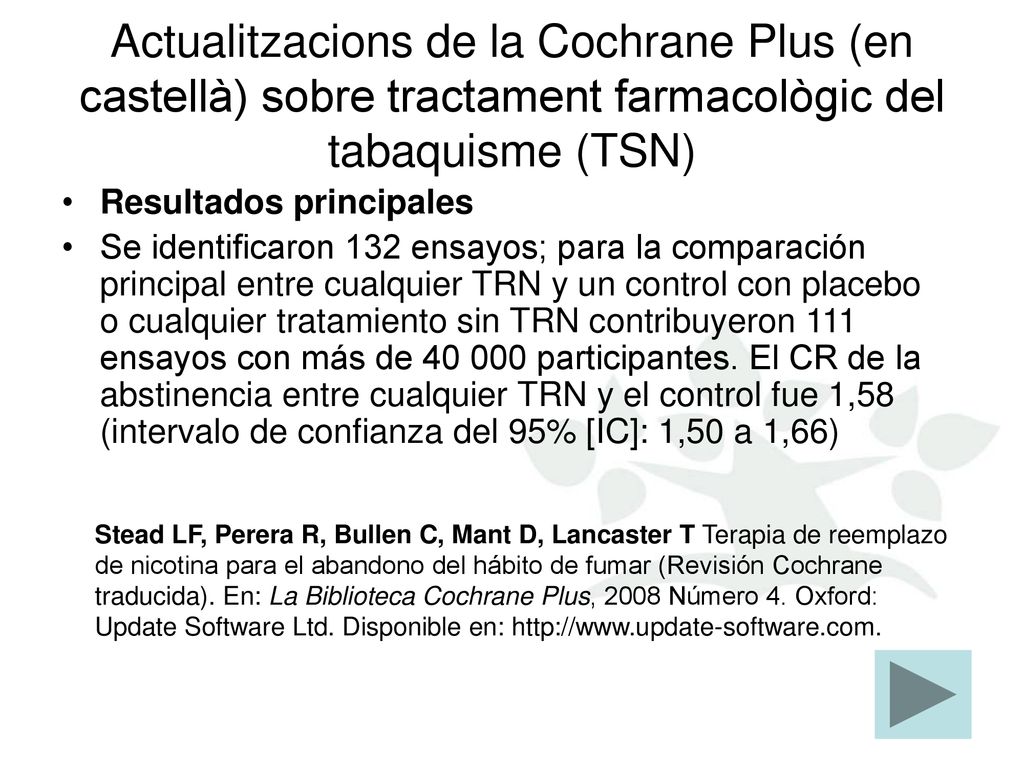 Actualitzacions de la Cochrane Plus (en castellà) sobre tractament farmacològic del tabaquisme (TSN)