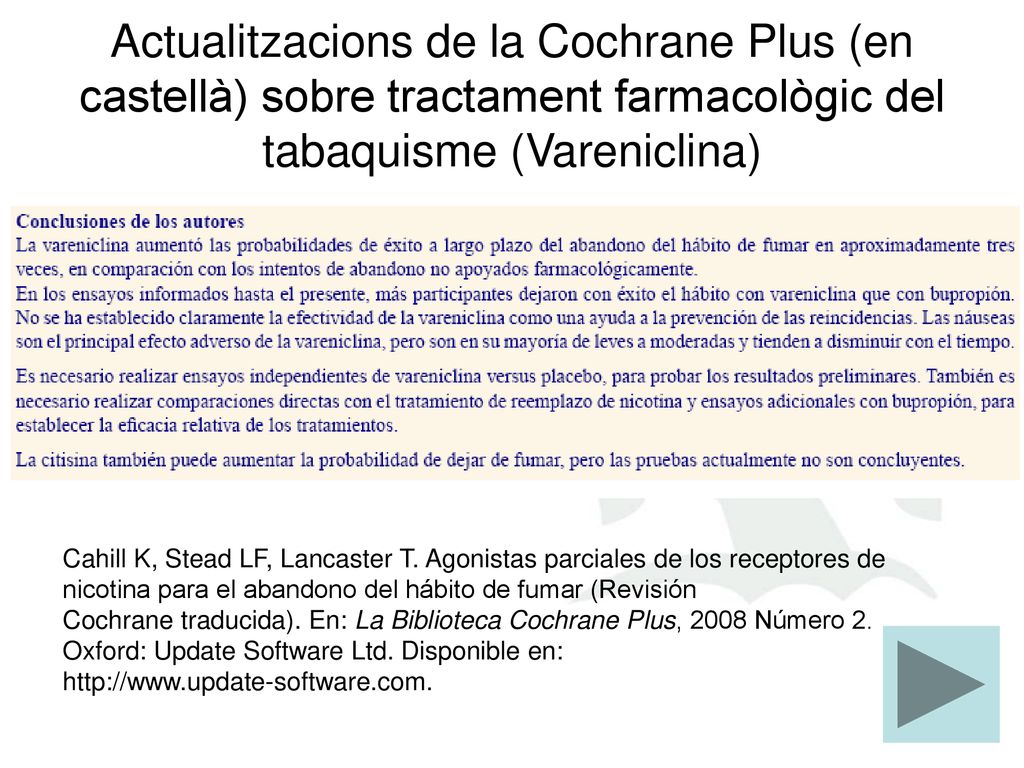 Actualitzacions de la Cochrane Plus (en castellà) sobre tractament farmacològic del tabaquisme (Vareniclina)
