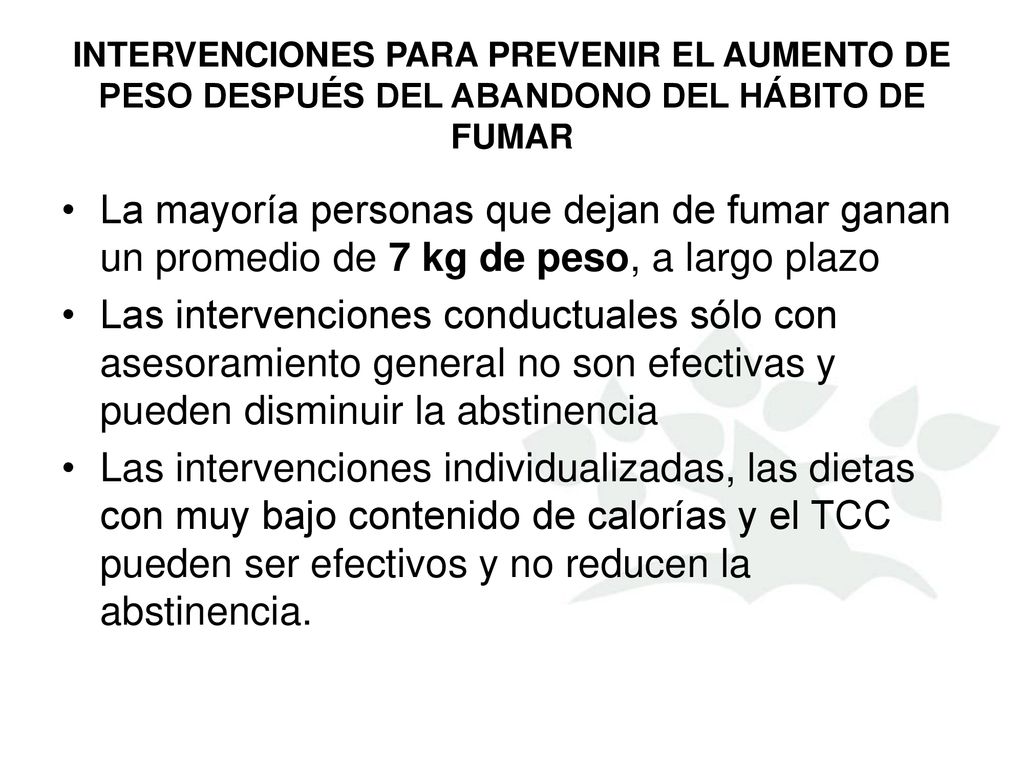 INTERVENCIONES PARA PREVENIR EL AUMENTO DE PESO DESPUÉS DEL ABANDONO DEL HÁBITO DE FUMAR