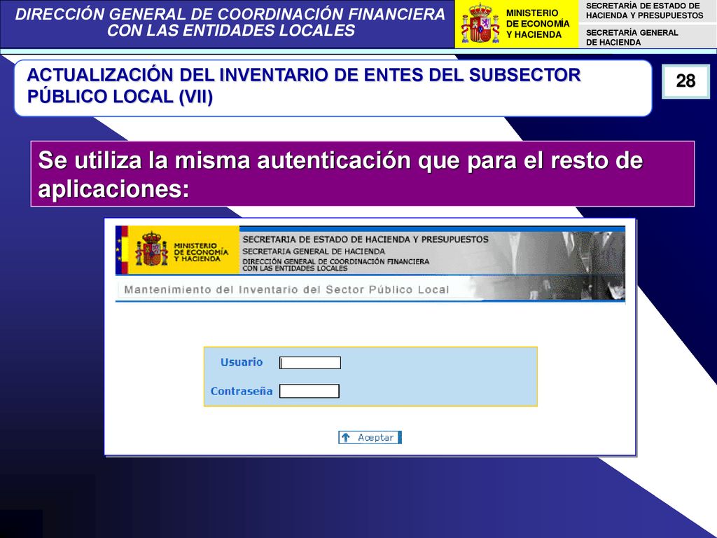 Se utiliza la misma autenticación que para el resto de aplicaciones: