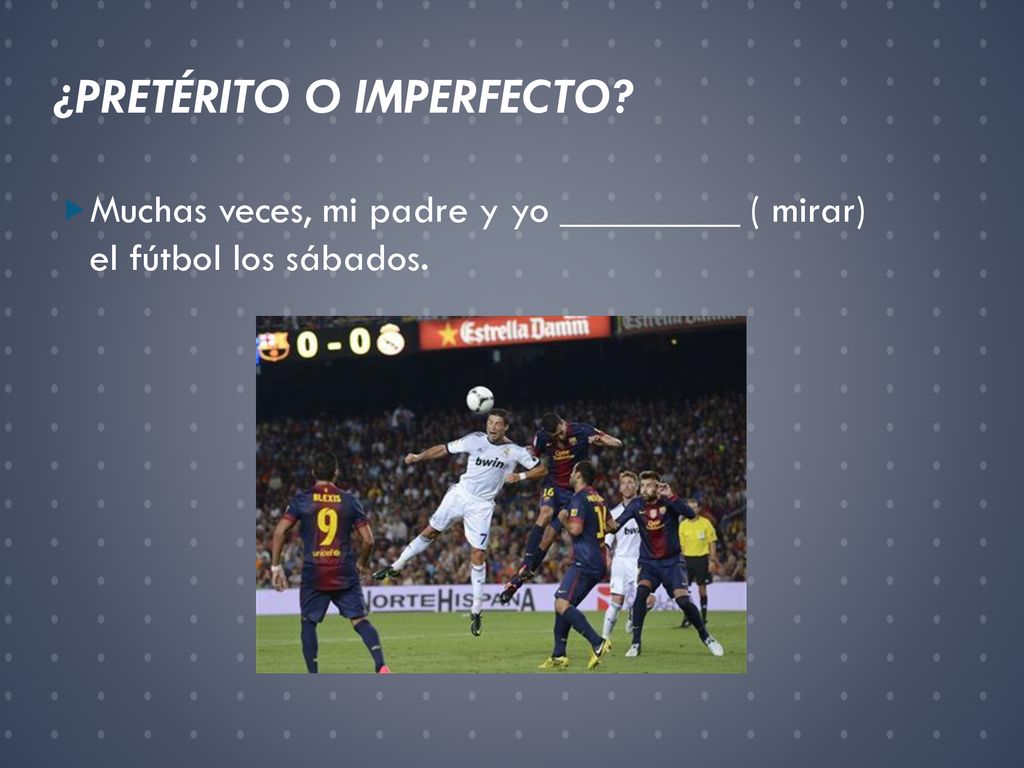 P 267 Calentamiento El Imperfecto Ppt Descargar
