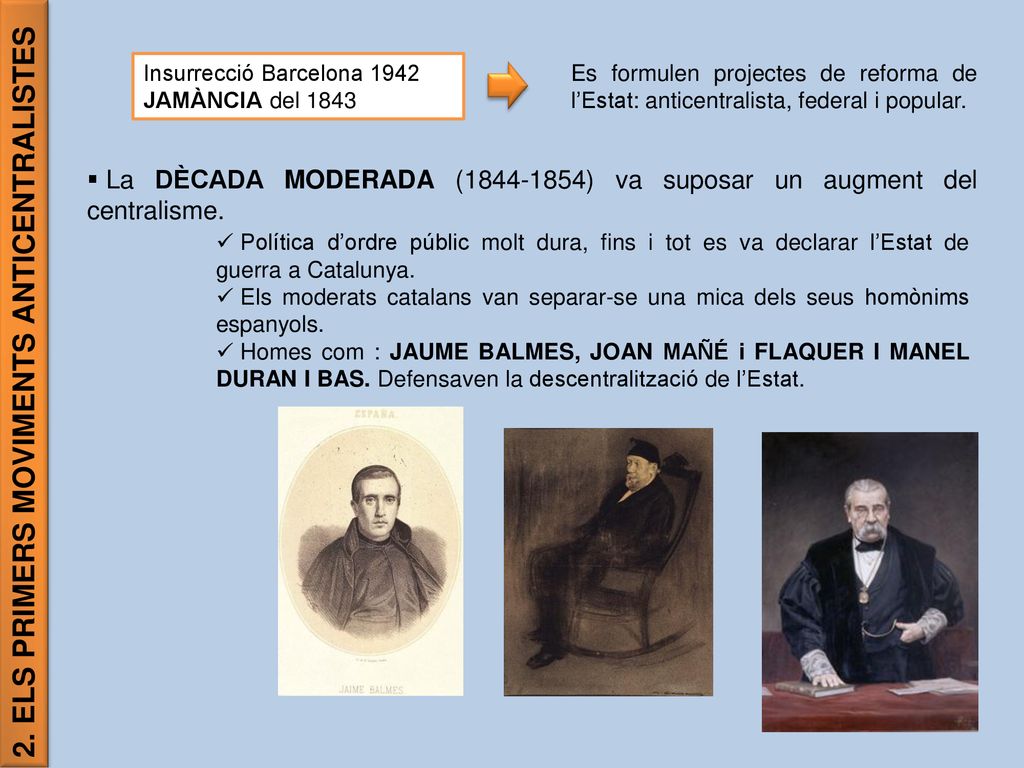 2. ELS PRIMERS MOVIMENTS ANTICENTRALISTES