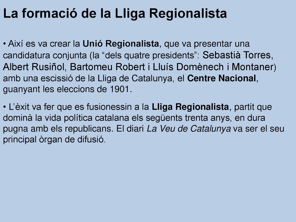 La formació de la Lliga Regionalista