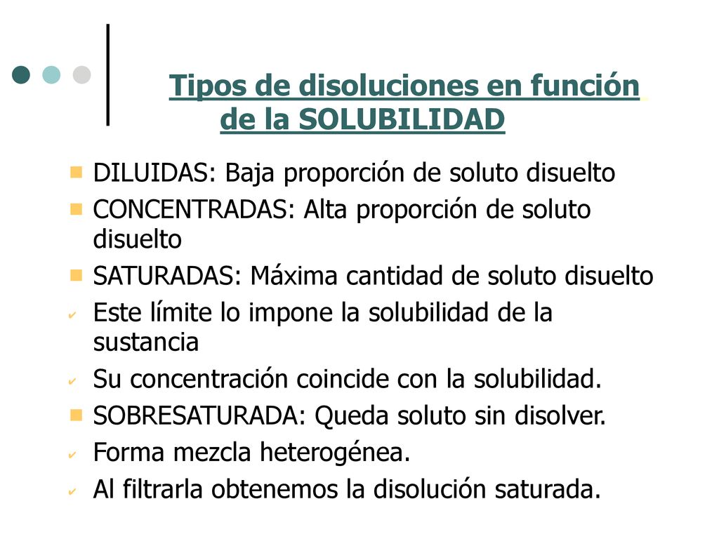 Tipos de disoluciones en función de la SOLUBILIDAD