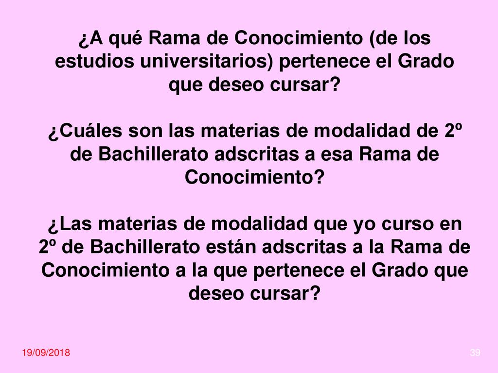 ¿A qué Rama de Conocimiento (de los estudios universitarios) pertenece el Grado que deseo cursar