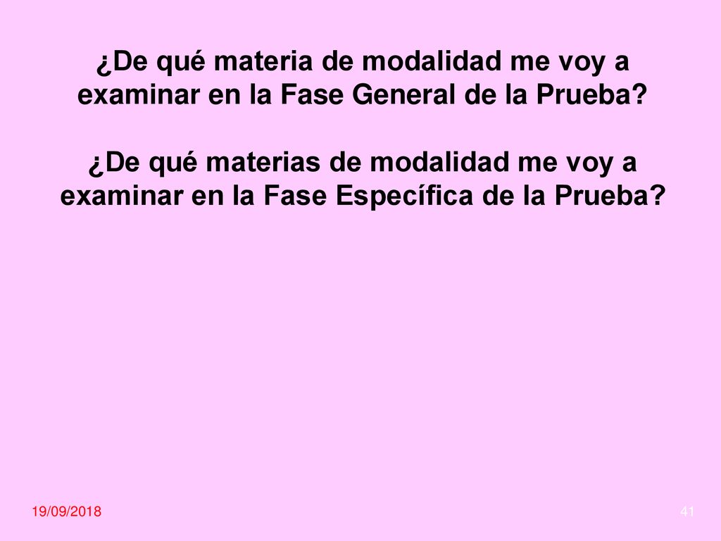 ¿De qué materia de modalidad me voy a examinar en la Fase General de la Prueba
