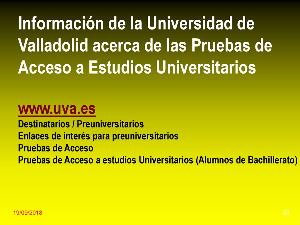 Información de la Universidad de Valladolid acerca de las Pruebas de