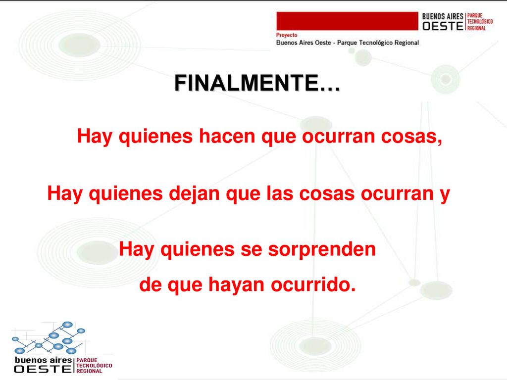 Hay quienes hacen que ocurran cosas, Hay quienes se sorprenden