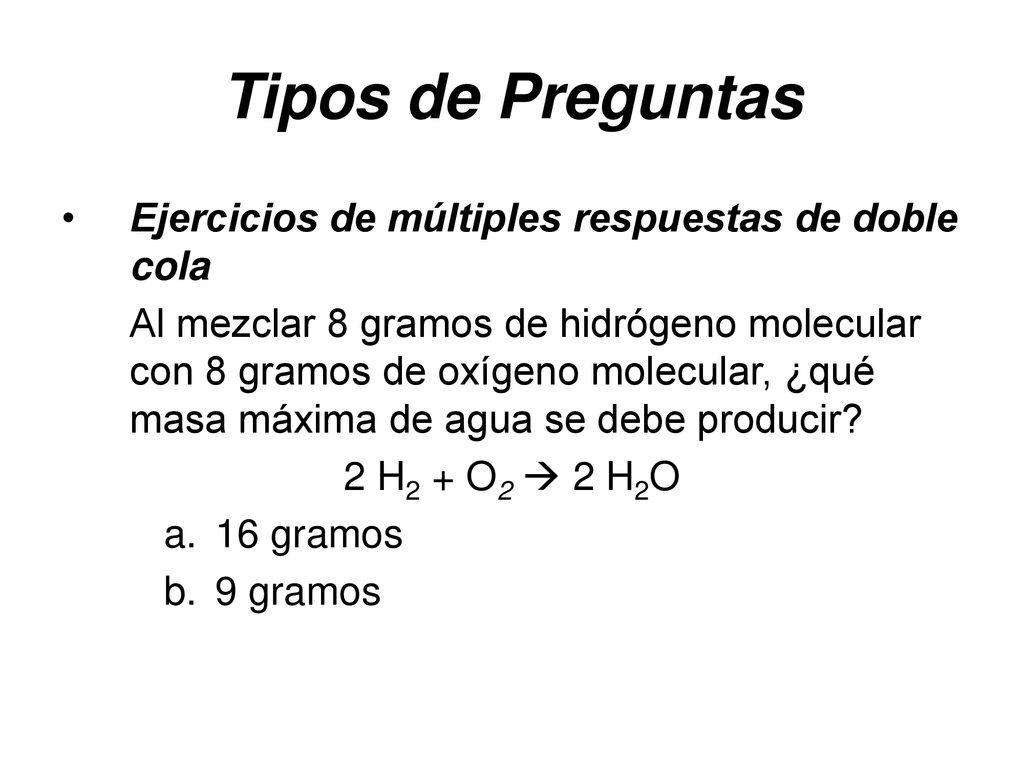 Tipos de Preguntas Ejercicios de múltiples respuestas de doble cola