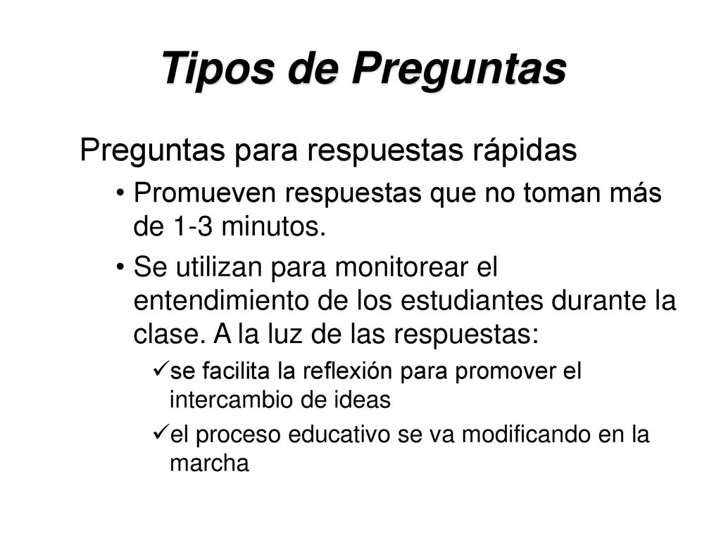 Tipos de Preguntas Preguntas para respuestas rápidas