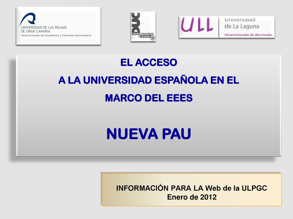 INFORMACIÓN PARA LA Web de la ULPGC Enero de 2012