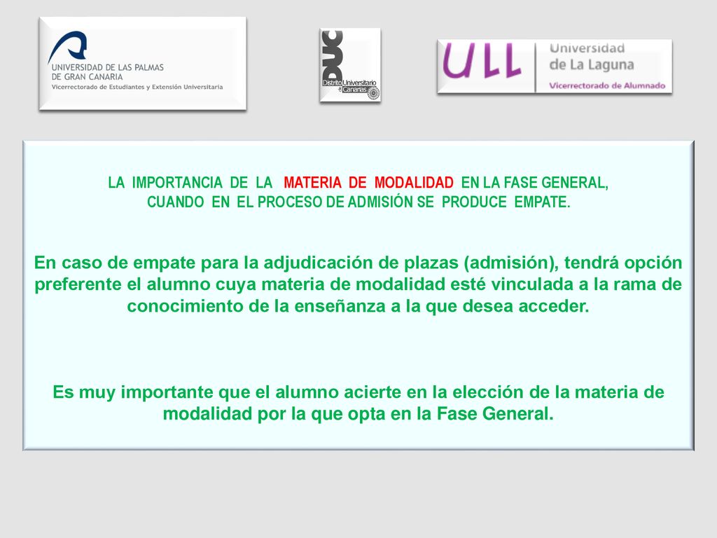 LA IMPORTANCIA DE LA MATERIA DE MODALIDAD EN LA FASE GENERAL,