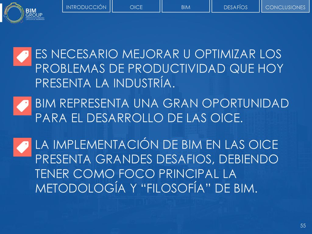 BIM REPRESENTA UNA GRAN OPORTUNIDAD PARA EL DESARROLLO DE LAS OICE.