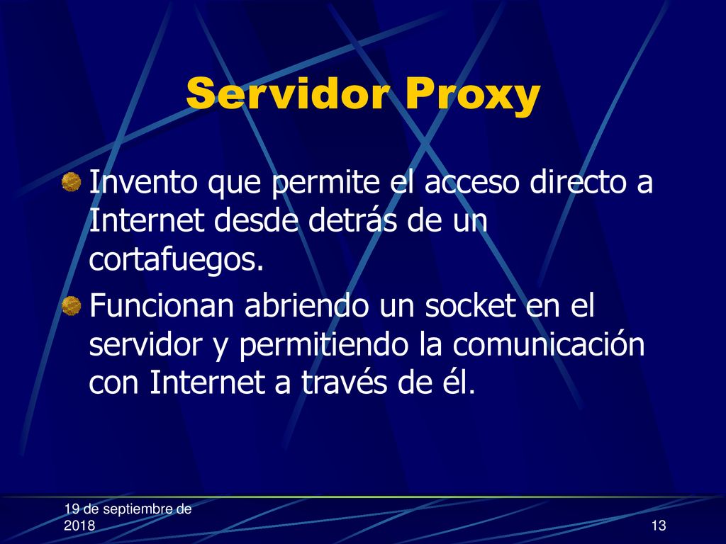 Servidor Proxy Invento que permite el acceso directo a Internet desde detrás de un cortafuegos.