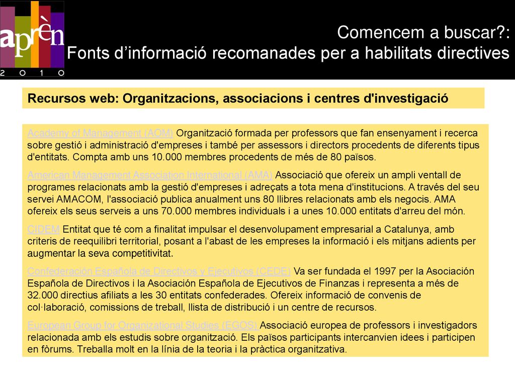 Comencem a buscar : Fonts d’informació recomanades per a habilitats directives