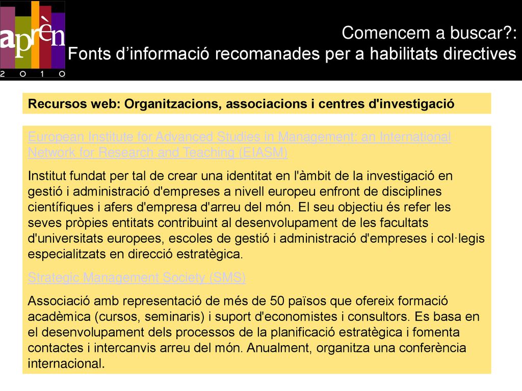 Comencem a buscar : Fonts d’informació recomanades per a habilitats directives