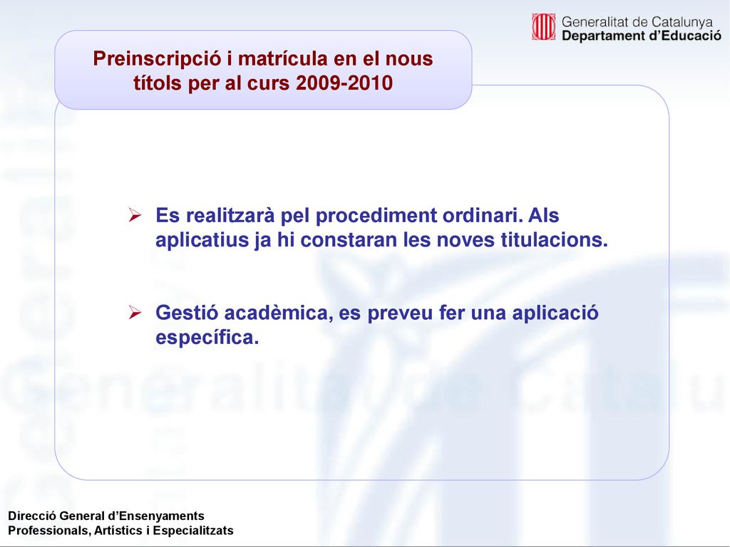 Preinscripció i matrícula en el nous títols per al curs