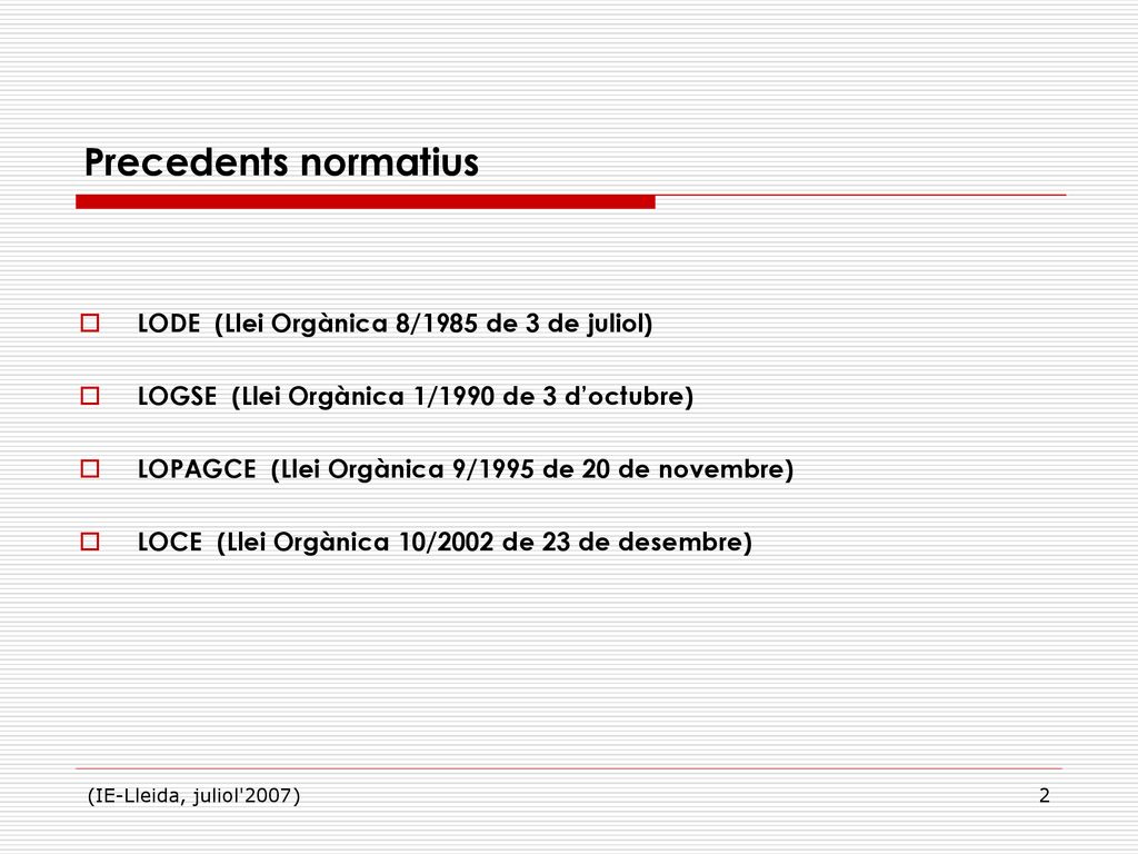 Precedents normatius LODE (Llei Orgànica 8/1985 de 3 de juliol)