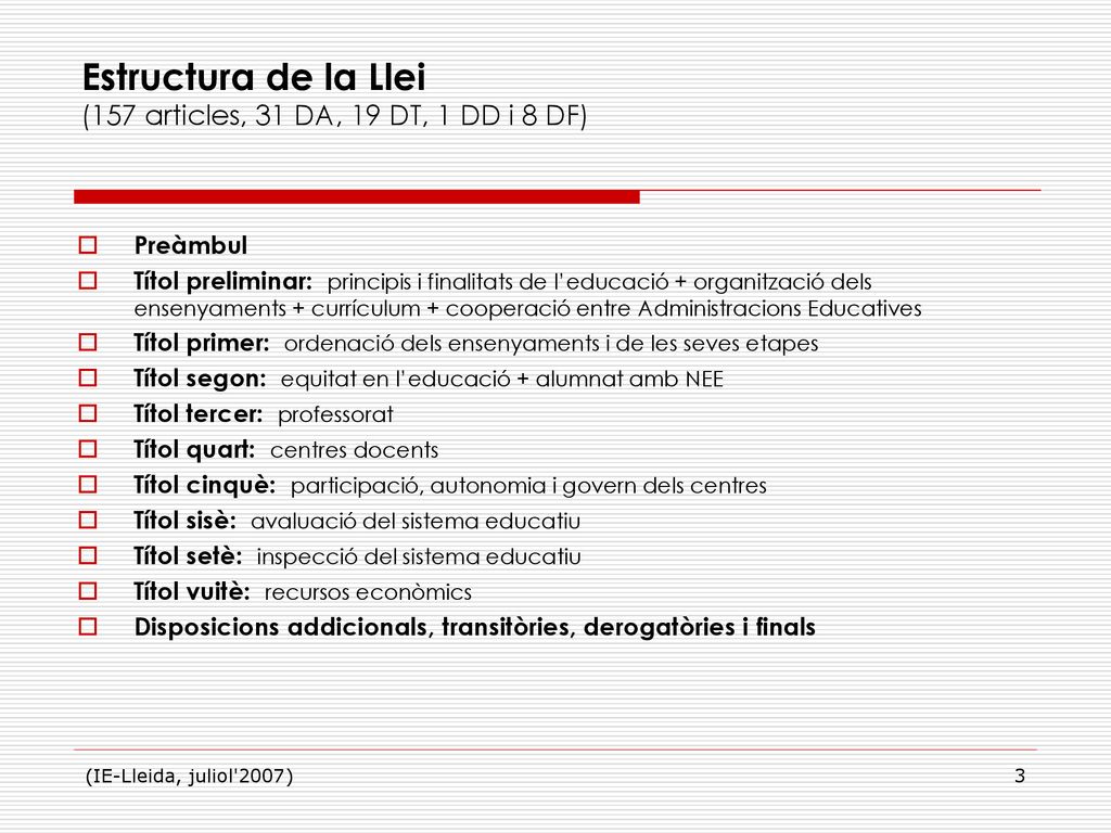 Estructura de la Llei (157 articles, 31 DA, 19 DT, 1 DD i 8 DF)
