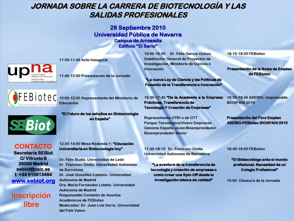 JORNADA SOBRE LA CARRERA DE BIOTECNOLOGÍA Y LAS SALIDAS PROFESIONALES