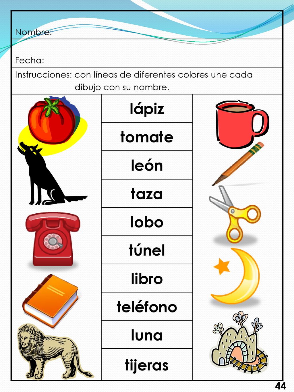 lápiz tomate león taza lobo túnel libro teléfono luna tijeras