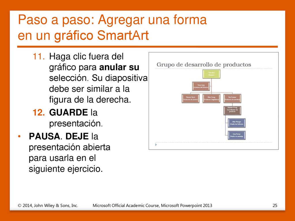 Paso a paso: Agregar una forma en un gráfico SmartArt