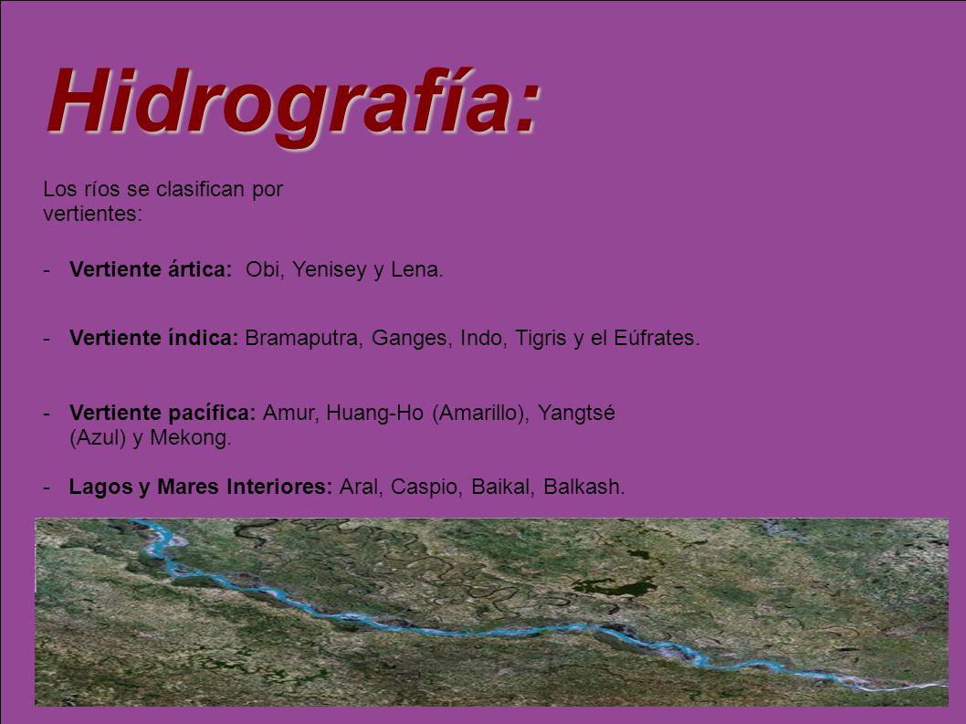 Hidrografía: Los ríos se clasifican por vertientes: