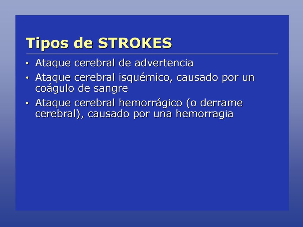 Tipos de STROKES Ataque cerebral de advertencia
