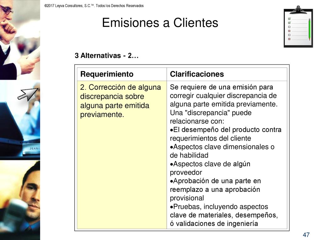 Emisiones a Clientes 3 Alternativas - 2… Se requiere de una emisión para corregir cualquier discrepancia de alguna parte emitida previamente.