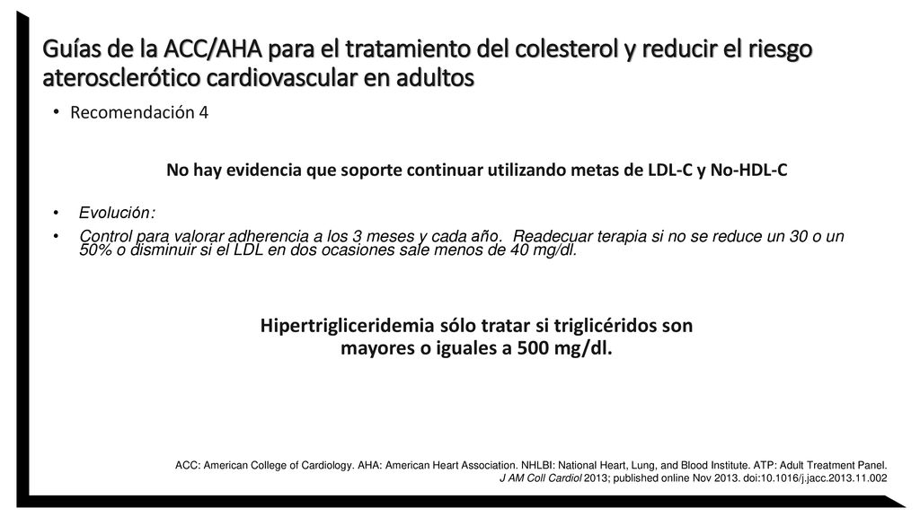 Guías de la ACC/AHA para el tratamiento del colesterol y reducir el riesgo aterosclerótico cardiovascular en adultos