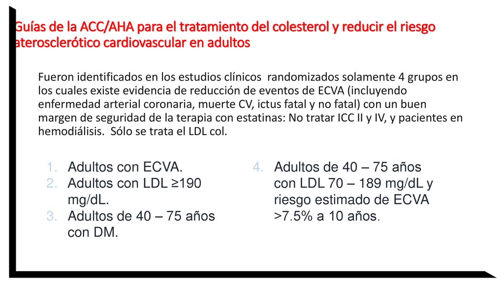 Guías de la ACC/AHA para el tratamiento del colesterol y reducir el riesgo aterosclerótico cardiovascular en adultos