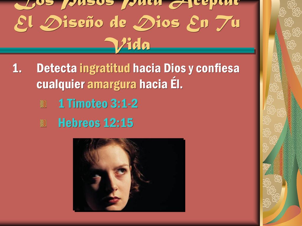 Los Pasos Para Aceptar El Diseño de Dios En Tu Vida