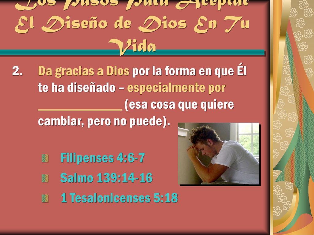 Los Pasos Para Aceptar El Diseño de Dios En Tu Vida