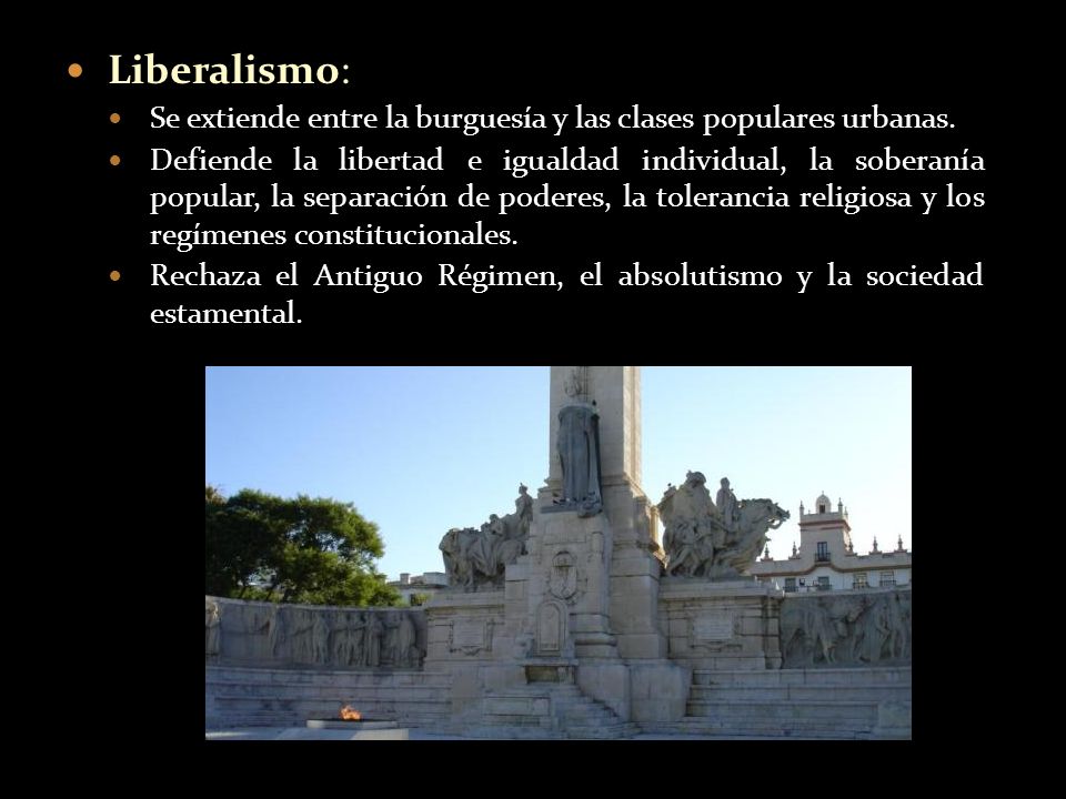 Liberalismo: Se extiende entre la burguesía y las clases populares urbanas.