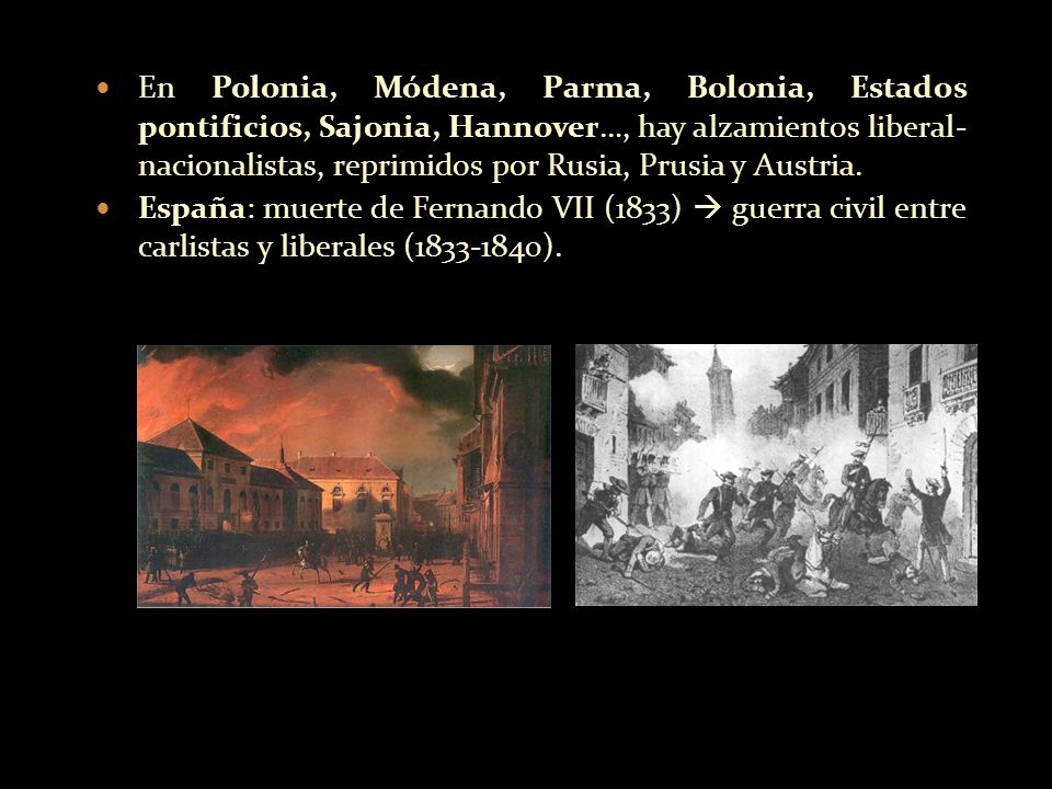 En Polonia, Módena, Parma, Bolonia, Estados pontificios, Sajonia, Hannover…, hay alzamientos liberal- nacionalistas, reprimidos por Rusia, Prusia y Austria.