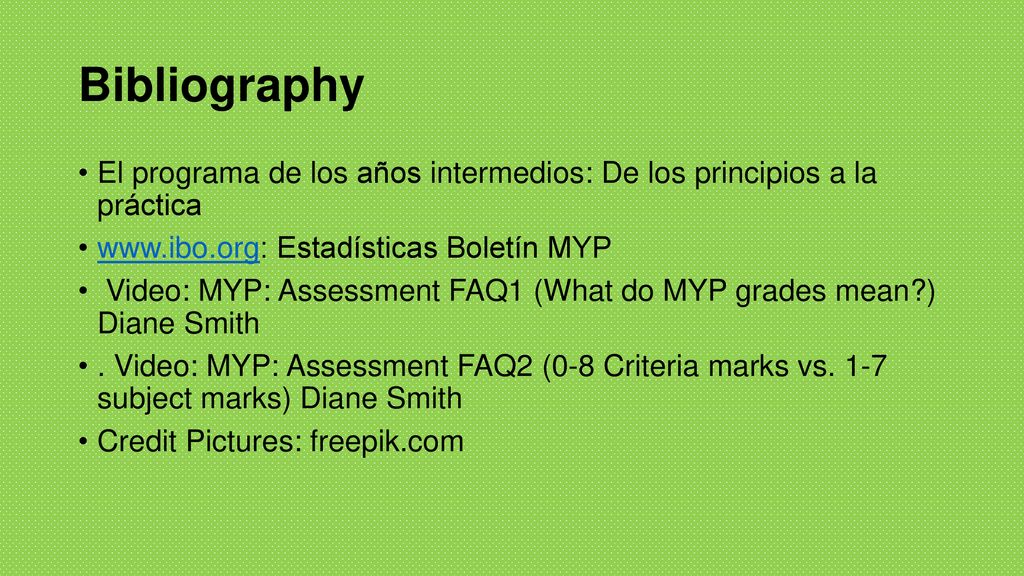 Bibliography El programa de los años intermedios: De los principios a la práctica.   Estadísticas Boletín MYP.