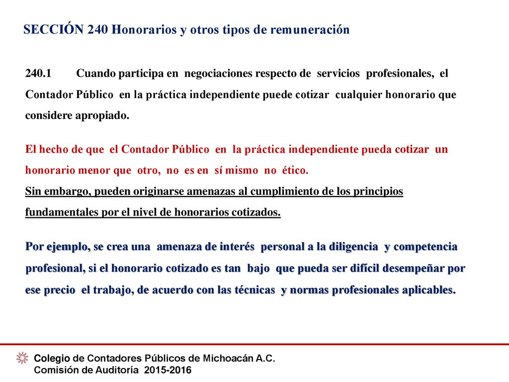 SECCIÓN 240 Honorarios y otros tipos de remuneración