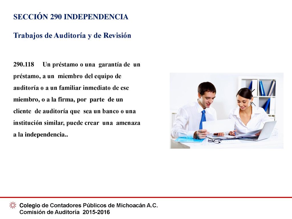 SECCIÓN 290 INDEPENDENCIA Trabajos de Auditoría y de Revisión