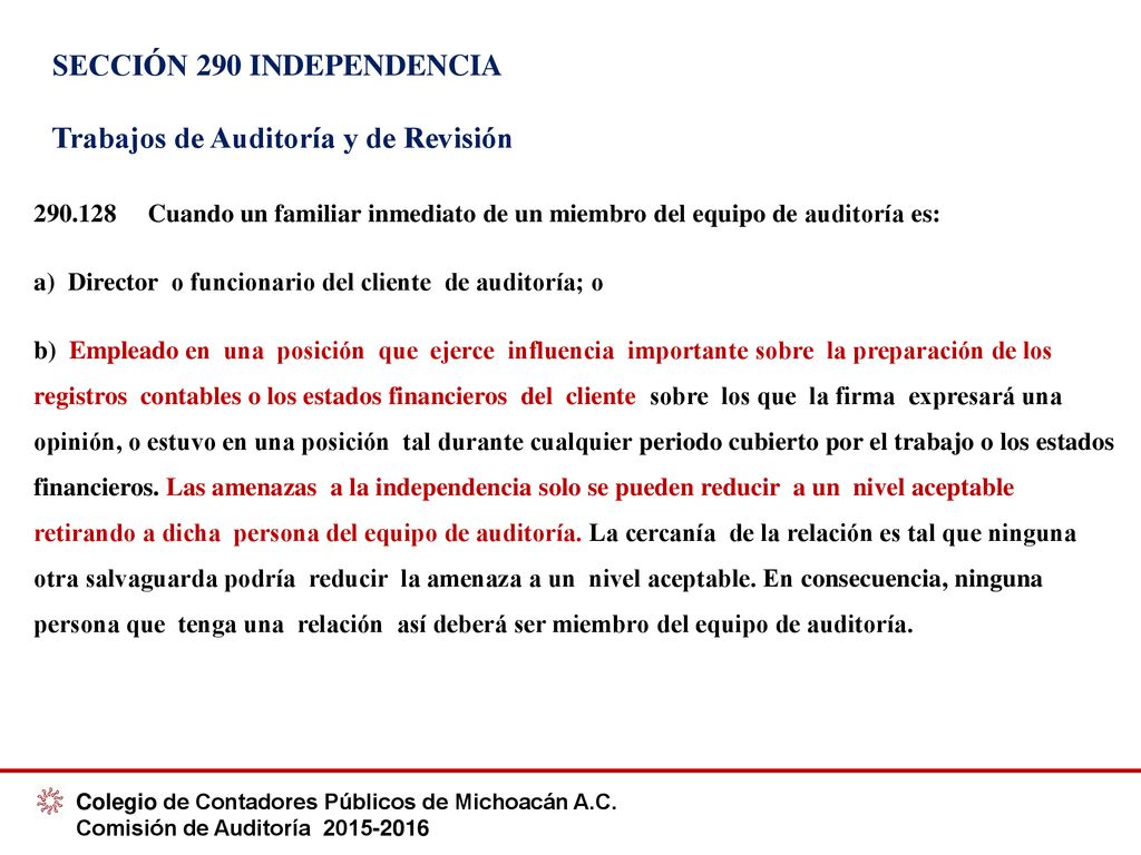 SECCIÓN 290 INDEPENDENCIA Trabajos de Auditoría y de Revisión