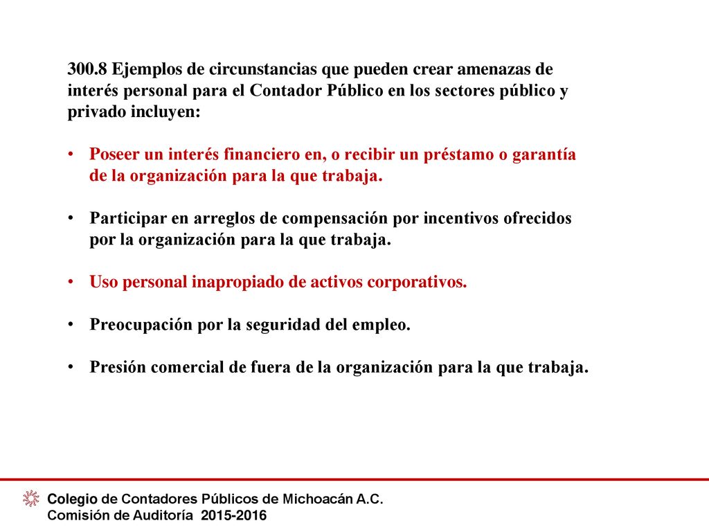 Uso personal inapropiado de activos corporativos.