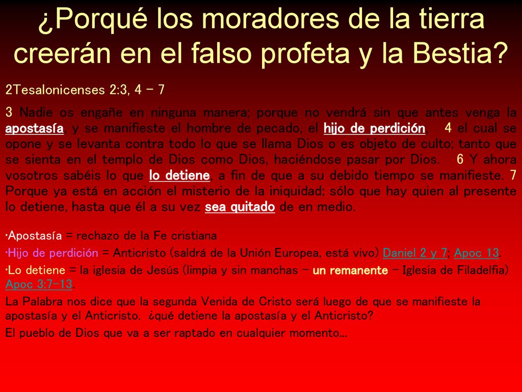 ¿Porqué los moradores de la tierra creerán en el falso profeta y la Bestia