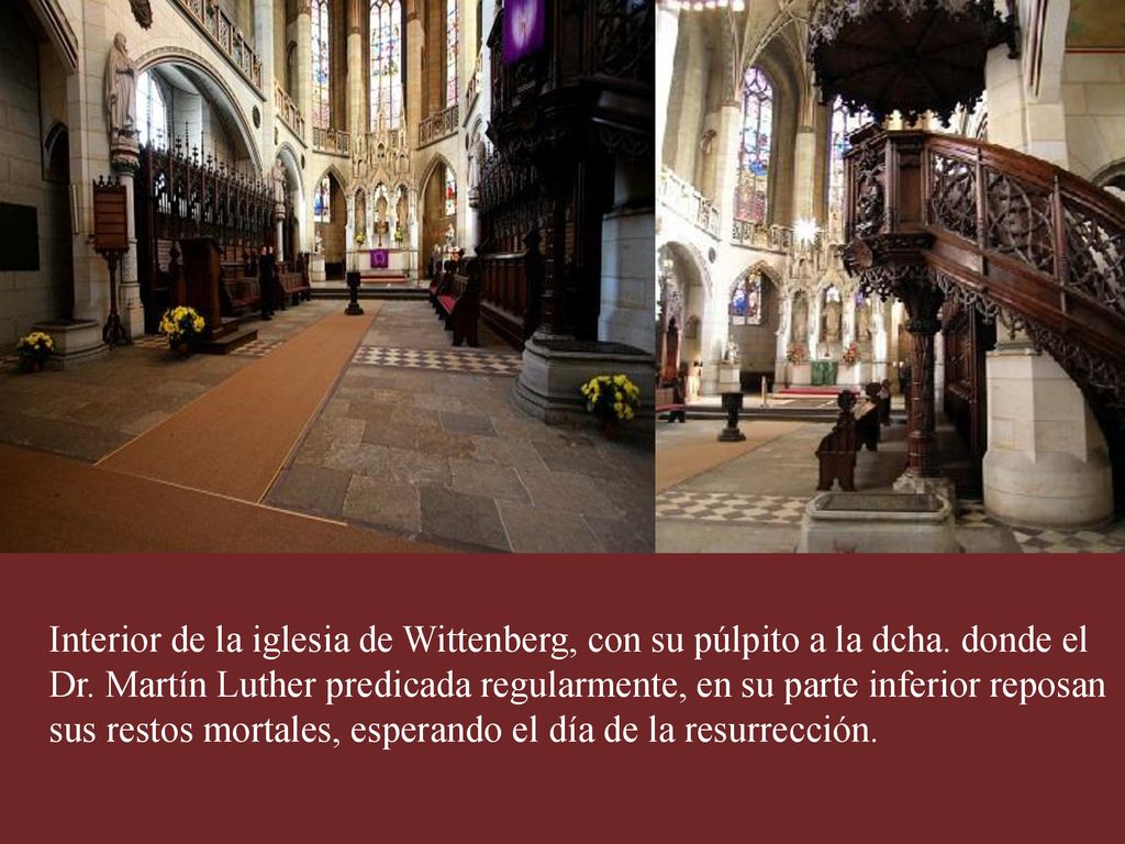 Interior de la iglesia de Wittenberg, con su púlpito a la dcha