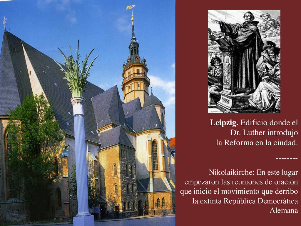 Leipzig. Edificio donde el Dr. Luther introdujo la Reforma en la ciudad.
