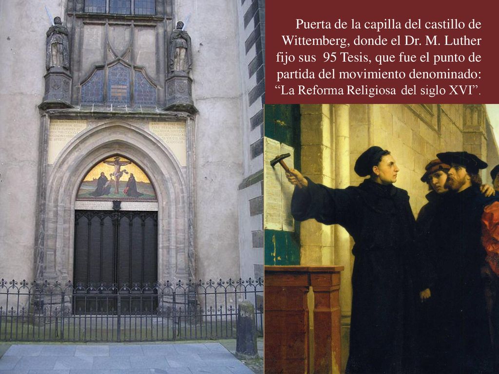 Puerta de la capilla del castillo de Wittemberg, donde el Dr. M