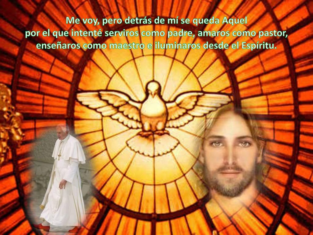 Me voy, pero detrás de mí se queda Aquel por el que intenté serviros como padre, amaros como pastor, enseñaros como maestro e iluminaros desde el Espíritu.