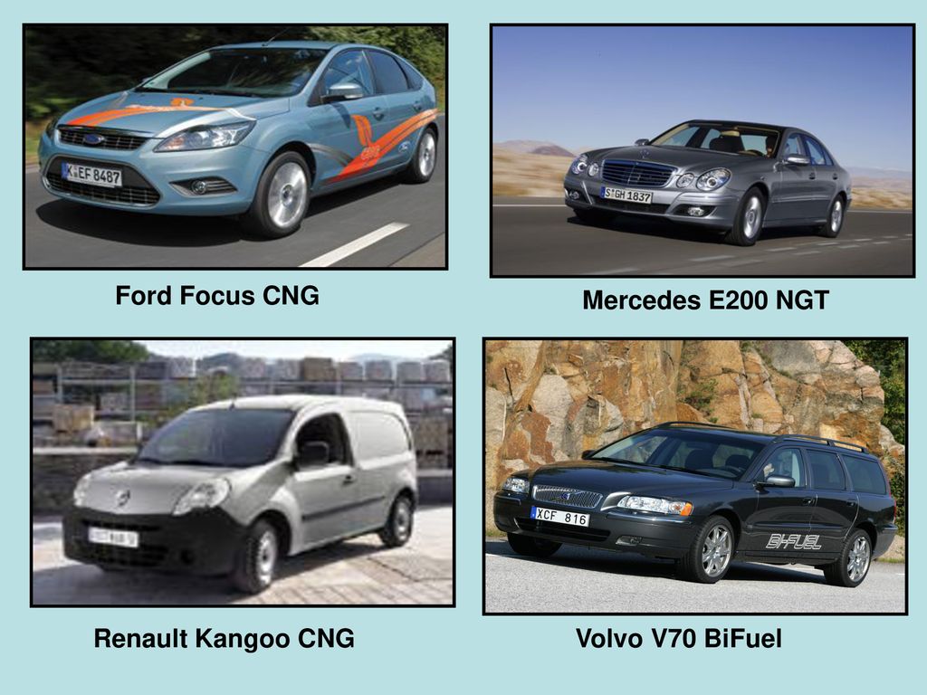 Ford Focus CNG Mercedes E200 NGT Renault Kangoo CNG Volvo V70 BiFuel