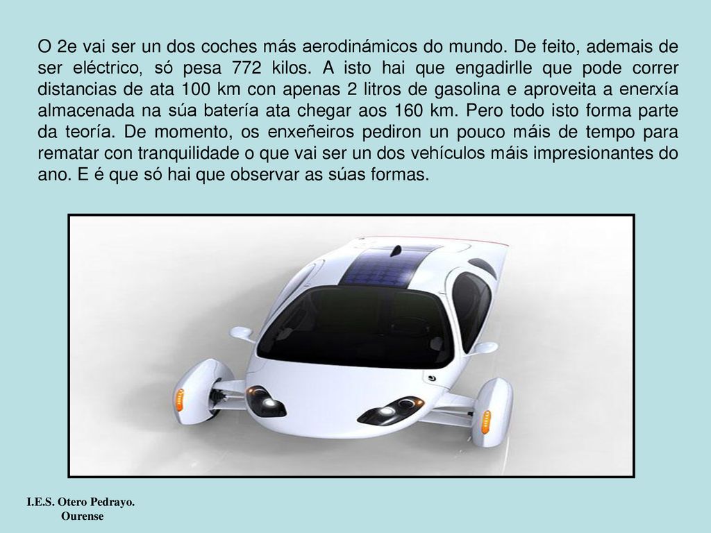 O 2e vai ser un dos coches más aerodinámicos do mundo