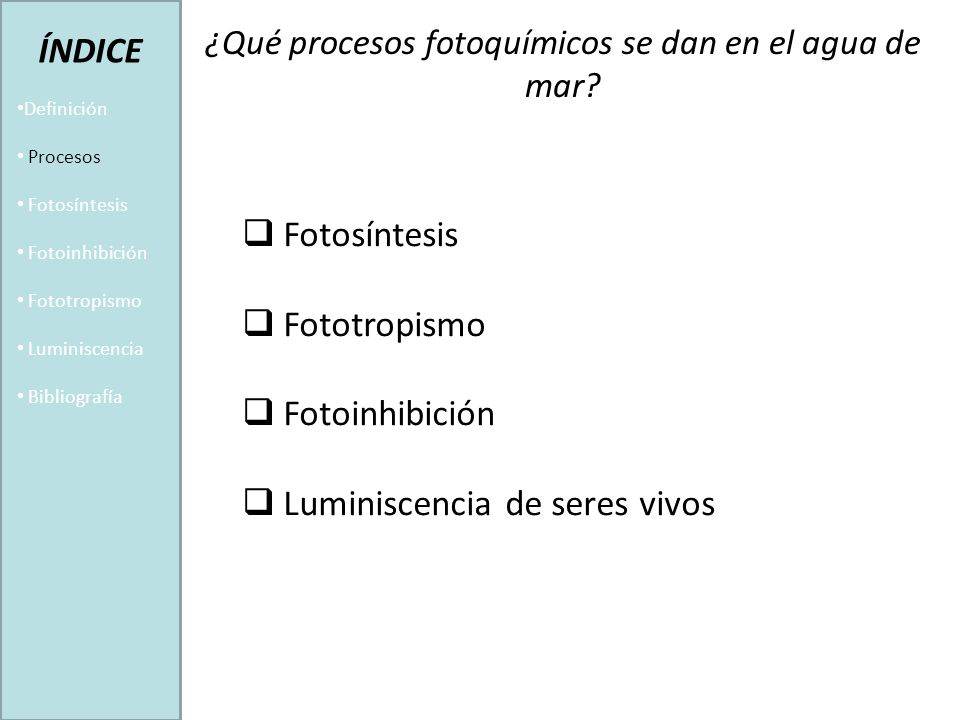 ¿Qué procesos fotoquímicos se dan en el agua de mar
