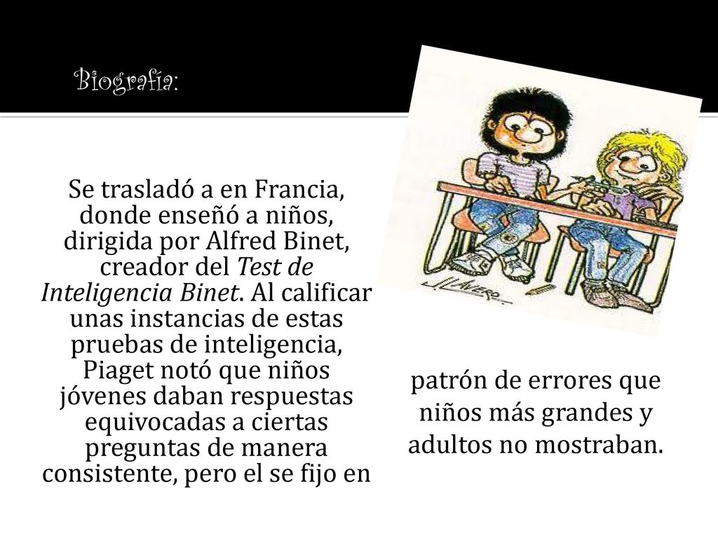 patrón de errores que niños más grandes y adultos no mostraban.